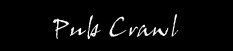 Pub Crawl